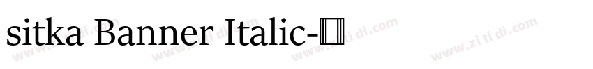 sitka Banner Italic字体转换